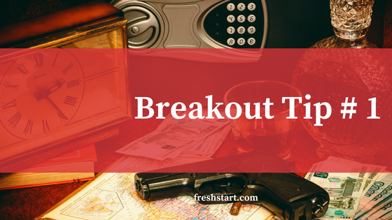 Breakout Tip 1